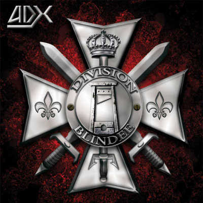 ADX: "Division Blindée" – 2008